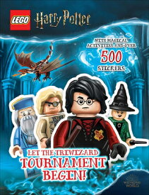 Lego Harry Potter: Let the Triwizard Tournament Begin! LEGO HARRY POTTER LET THE TRIW （Sticker Books） [ Ameet Publishing ]