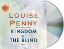 Kingdom of the Blind: A Chief Inspector Gamache Novel