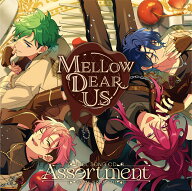 【楽天ブックス限定先着特典】あんさんぶるスターズ︕︕IDOL SONG CD 「Assortment」MELLOW DEAR US(4カ…