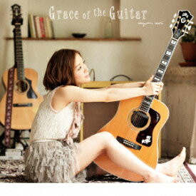 Grace of the Guitar [ 森恵 ]