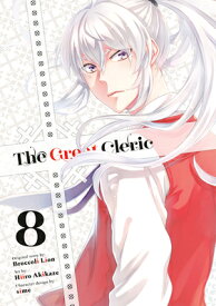 The Great Cleric 8 GRT CLERIC 8 （The Great Cleric） [ Hiiro Akikaze ]