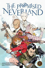 The Promised Neverland, Vol. 17 PROMISED NEVERLAND VOL 17 （Promised Neverland） [ Kaiu Shirai ]