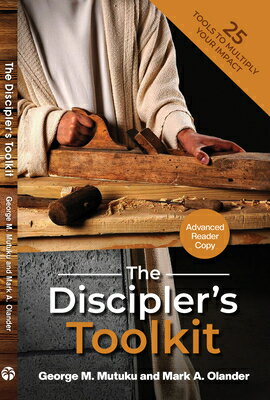 楽天ブックス: The Discipler's Toolkit: 25 Tools to Multiply Your Impact ...