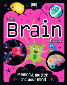 The Brain Book BRAIN BK （Science Book） [ Liam Drew ]