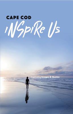 楽天ブックス: Cape Cod Inspire Us: Captivating Images and Quotes - Adam ...