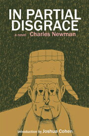 In Partial Disgrace IN PARTIAL DISGRACE （American Literature） [ Charles Newman ]