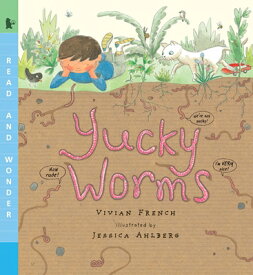 Yucky Worms: Read and Wonder YUCKY WORMS （Read and Wonder） [ Vivian French ]