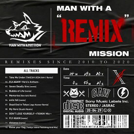 MAN WITH A ”REMIX” MISSION [ MAN WITH A MISSION ]