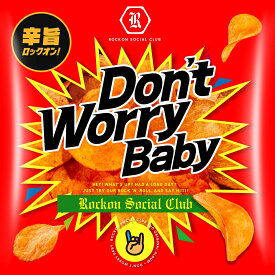 【楽天ブックス限定先着特典】Don't Worry Baby(アクリルコースター) [ Rockon Social Club ]