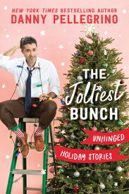 The Jolliest Bunch: Unhinged Holiday Stories JOLLIEST BUNCH [ Danny Pellegrino ]