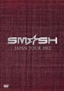 SM☆SH JAPAN TOUR 2012