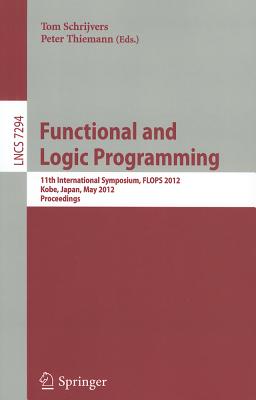 楽天ブックス: Functional and Logic Programming: 11th International Symposium ...