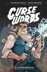 Curse Words: The Hole Damned Thing Compendium CURSE WORDS THE HOLE DAMNED TH [ Charles Soule ]