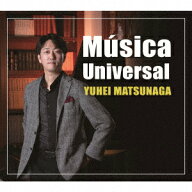 Musica Universal [ 松永裕平 ]