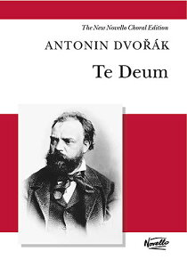 �y�A���y���z�h���H���U�[�N, Antonin: TE DEUM(S,A,T,B)/L [ �h���H���U�[�N, Antonin ]