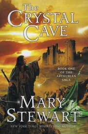 The Crystal Cave CRYSTAL CAVE （Merlin） [ Mary Stewart ]