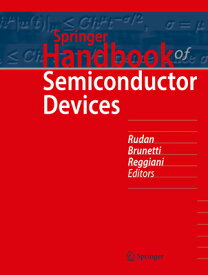 Springer Handbook of Semiconductor Devices SPRINGER HANDBK OF SEMICONDUCT （Springer Handbooks） [ Massimo Rudan ]