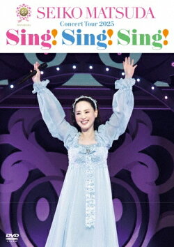 45th Anniversary Seiko Matsuda Concert Tour 2025 “Sing! Sing! Sing!”(通常盤)