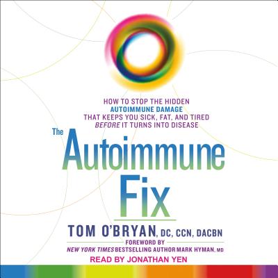 楽天ブックス: The Autoimmune Fix: How to Stop the Hidden Autoimmune Damage ...
