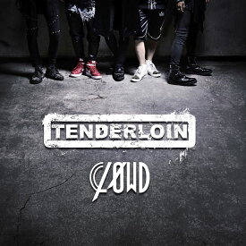 TENDERLOIN (初回限定盤 CD＋DVD) [ CLOWD ]