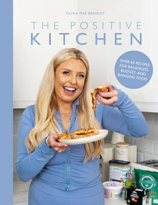 楽天ブックス: The Positive Kitchen: Over 60 Recipes for Balanced, Budget, and