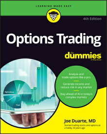 Options Trading for Dummies OPTIONS TRADING FOR DUMMIES 4/ [ Joe Duarte ]
