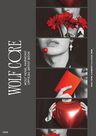 【楽天ブックス限定特典】WOLF HOWL HARMONY OFFICIAL ARTIST BOOK WOLF CORE(限定カバー) [ WOLF HOWL H…
