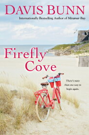 Firefly Cove FIREFLY COVE （Miramar Bay） [ Davis Bunn ]