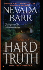 Hard Truth HARD TRUTH （Anna Pigeon Novel） [ Nevada Barr ]