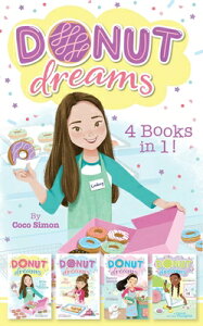 Donut Dreams 4 Books in 1!: Hole in the Middle; So Jelly!; Family Recipe; Donut for Your Thoughts DONUT DREAMS 4 BKS IN 1 BIND-U iDonut Dreamsj [ Coco Simon ]