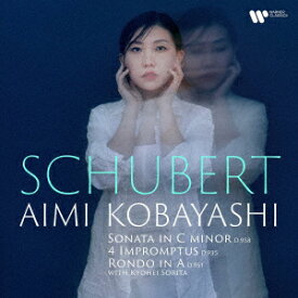 シューベルト：4つの即興曲作品142、ピアノ・ソナタ第19番ハ短調、ロンド　イ長調他 [ 小林愛実 ]