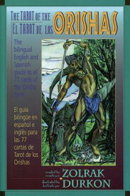 The Tarot of the Orishas Book TAROT OF THE ORISHAS BK （Tarot of the Orishas） [ Zolrak ]