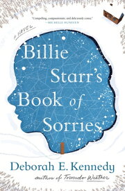 Billie Starr's Book of Sorries BILLIE STARRS BK OF SORRIES [ Deborah E. Kennedy ]