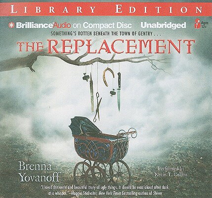 楽天ブックス: The Replacement - Brenna Yovanoff - 9781441888457 : 洋書