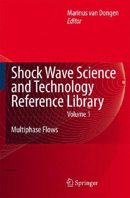 楽天ブックス: Shock Wave Science and Technology Reference Library, Vol. 1 ...