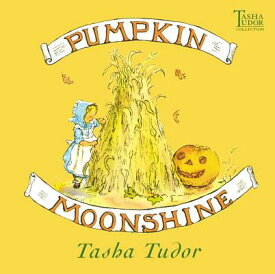 PUMPKIN MOONSHINE(H) [ TASHA TUDOR ]