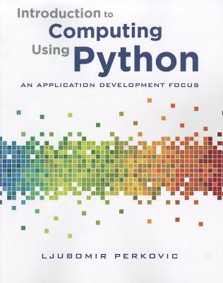 楽天ブックス: Introduction to Computing Using Python: An Application ...