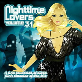 【輸入盤】Nighttime Lovers Vol.31 [ Various ]