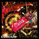 【楽天ブックス限定先着特典】CIRCUS (通常盤 CD Only)(オリジナルアクリルキーホルダー(全8種の内1種ランダム))
