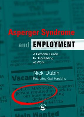 楽天ブックス: Asperger Syndrome and Employment: A Personal Guide to ...