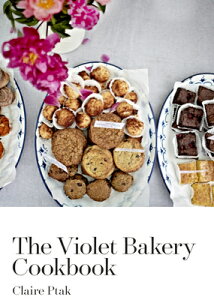 VIOLET BAKERY COOKBOOK,THE(H) [ CLAIRE PTAK ]