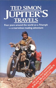 Jupiter's Travels JUPITERS TRAVELS REV/E [ Ted Simon ]