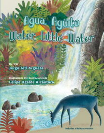 Agua, Aguita / Water, Little Water SPA-AGUA AGUITA / WATER LITTLE [ Jorge Argueta ]