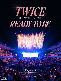 TWICE 5TH WORLD TOUR 'READY TO BE' in JAPAN（初回限定盤Blu-ray）【Blu-ray】 [ TWICE ]