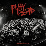 PLAYDEAD -DELUXE EDiTiON-  (CD＋Blu-ray)