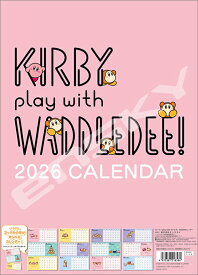 カービィ play with ワドルディ（2026年1月始まりカレンダー）