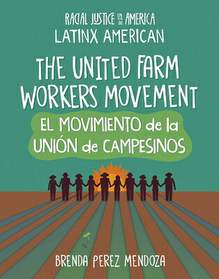 楽天ブックス: The United Farm Workers Movement / El Movimiento de la Unin de ...