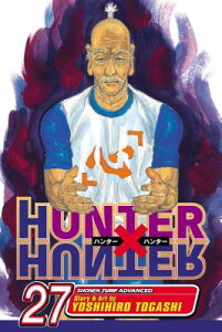 Hunter X Hunter, Vol. 27 HUNTER X HUNTER VOL 27 iHunter X Hunterj [ Yoshihiro Togashi ]