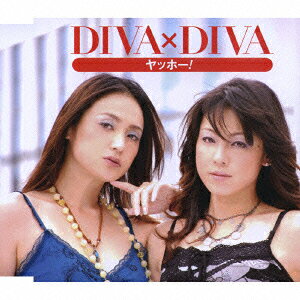 楽天ブックス: ヤッホー! - DIVA×DIVA - 4988102498627 : CD