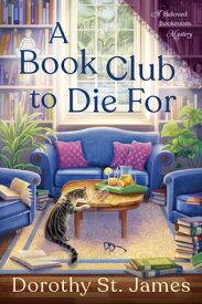 A Book Club to Die for BK CLUB TO DIE FOR （A Beloved Bookroom Mystery） [ Dorothy St James ]